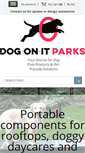 Mobile Screenshot of dog-on-it-parks.com